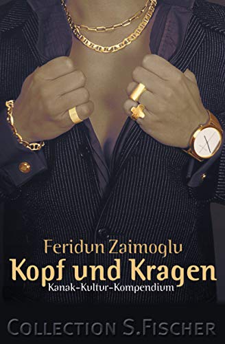 Kopf und Kragen: Kanak-Kultur-Kompendium (Collection S. Fischer)